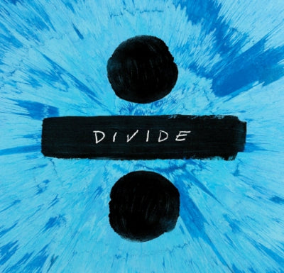 ED SHEERAN - ÷ (Divide)