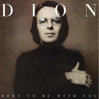 DION - Born To Be With You