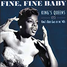 VARIOUS - Fine, Fine Baby (King's Queens) (King's Blues Gals Of The '40s)
