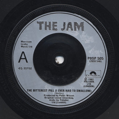 THE JAM - The Bitterest Pill (I Ever Had To Swallow)