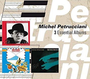 MICHEL PETRUCCIANI - 3 Essential Albums