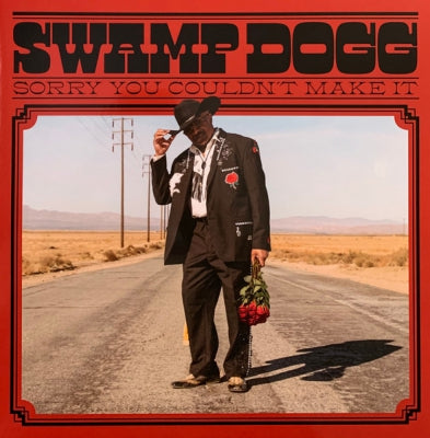 SWAMP DOGG - Sorry You Couldn't Make It