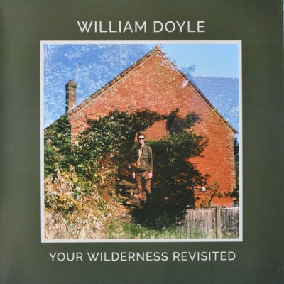 WILLIAM DOYLE - Your Wilderness Revisited