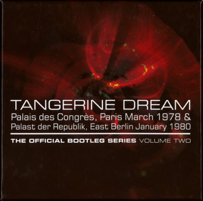 TANGERINE DREAM - The Official Bootleg Series Volume Two