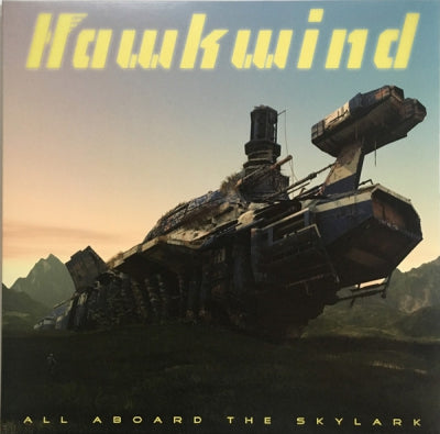 HAWKWIND - All Aboard The Skylark