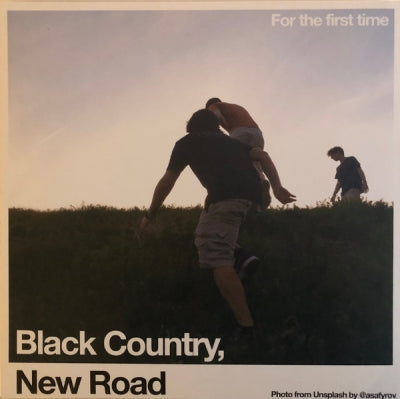BLACK COUNTRY, NEW ROAD - For The First Time