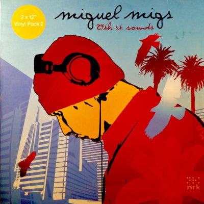 VARIOUS - Nite:Life 020 - Miguel Migs - 24th St. Sounds (Part 2)