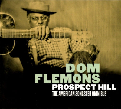 DON FLEMONS - Prospect Hill (The American Songster Omnibus)
