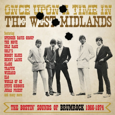 VARIOUS - Once Upon A Time In The West Midlands: The Bostin’ Sounds Of Brumrock 1966-1974