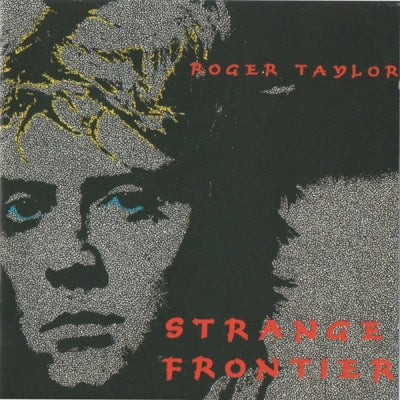 ROGER TAYLOR - Strange Frontier