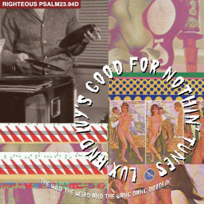VARIOUS - Lux And Ivy's Good For Nothin' Tunes (The Wild, The Weird And The Wang Dang Doodlin')