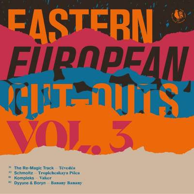 VARIOUS - Eastern European Cut-Outs Vol. 3