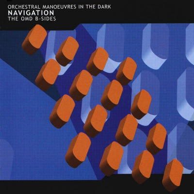 OMD (ORCHESTRAL MANOEUVRES IN THE DARK) - Navigation (The OMD B-Sides)