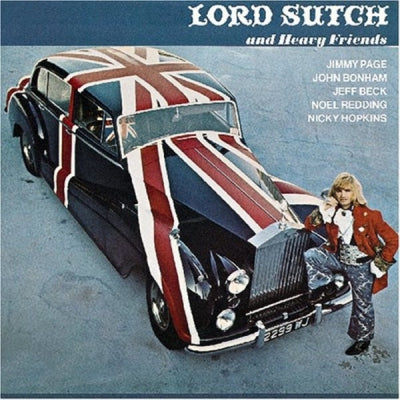 LORD SUTCH AND HEAVY FRIENDS - Lord Sutch And Heavy Friends
