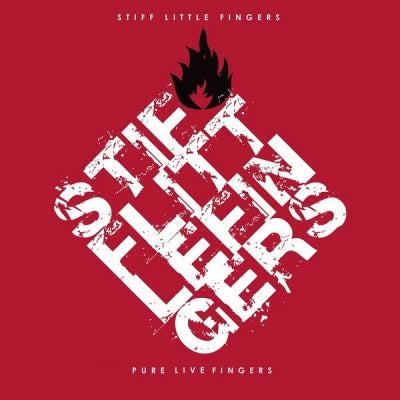 STIFF LITTLE FINGERS - Pure Live Fingers