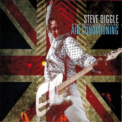 STEVE DIGGLE & THE REVOLUTION OF SOUND - Air Conditioning