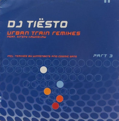 DJ TIESTO FEAT. KIRSTY HAWKSHAW - Urban Train Remixes - Part 3