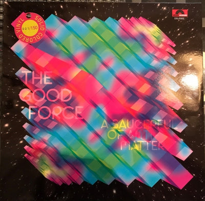 THE GOOD FORCE - A Saucerful Of Anti-Matter