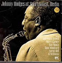 JOHNNY HODGES - Johnny Hodges At Sportpalast, Berlin
