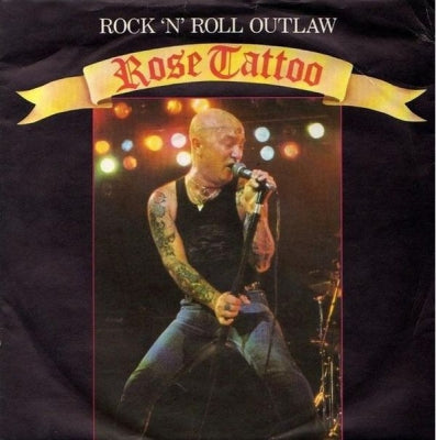 ROSE TATTOO - Rock 'N' Roll Outlaw