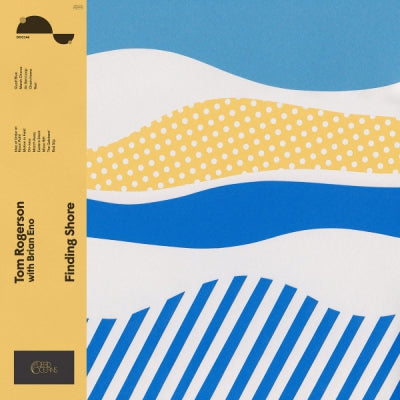 TOM ROGERSON WITH BRIAN ENO - Finding Shore