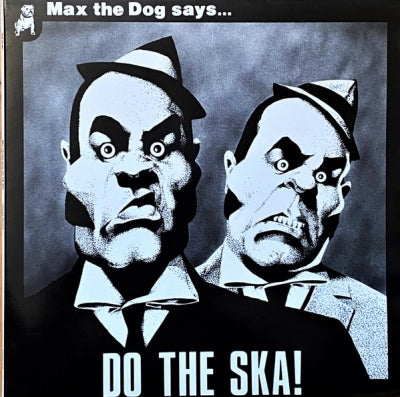 VARIOUS - Max The Dog Says... Do The Ska!