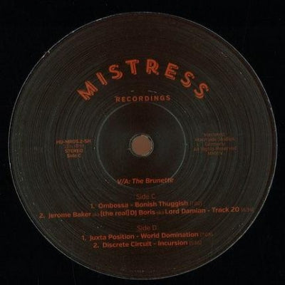 OMBOSSA / 	JEROME BAKER AKA [THE REAL] DJ BORIS AKA LORD DAMIAN / JUXTA POSITION / DISCRETE CIRCUIT - The Brunette