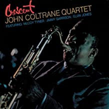THE JOHN COLTRANE QUARTET - Crescent