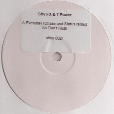 SHY FX & T POWER FEAT. TOP CAT - Everyday (Remix) / Don't Rush