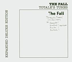THE FALL - Totale's Turns (It's Now Or Never)