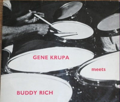 GENE KRUPA MEETS BUDDY RICH - Gene Krupa Meets Buddy Rich