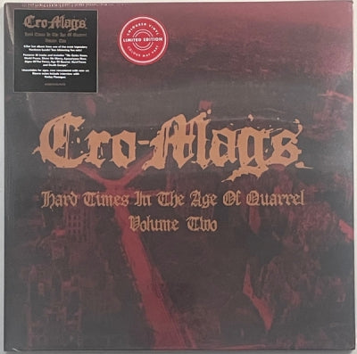 CRO-MAGS - Hard Times In The Age Of Quarrel Vol. Two