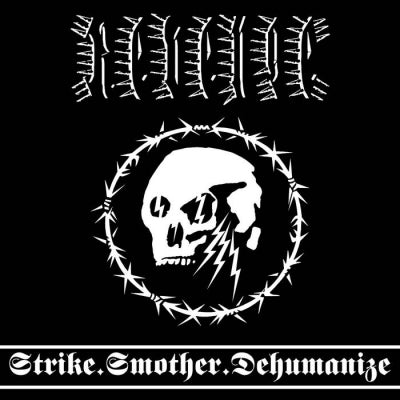 REVENGE - Strike.Smother.Dehumanize