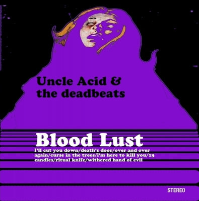UNCLE ACID & THE DEADBEATS - Bloodlust