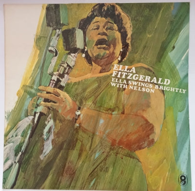ELLA FITZGERALD WITH NELSON RIDDLE & HIS ORCHESTRA - Ella Swings Brightly With Nelson