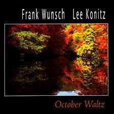 FRANK WUNSCH, LEE KONITZ - October Waltz