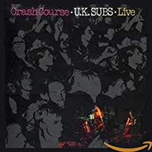 UK SUBS - Crash Course - Live