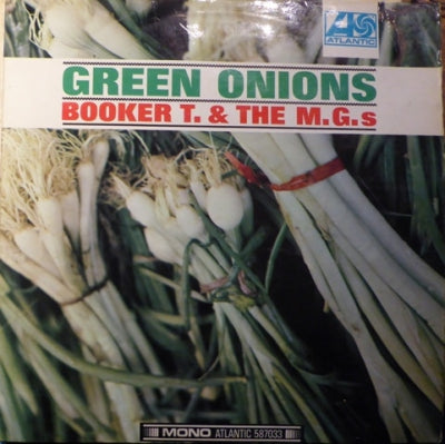 BOOKER T. & THE M.G.'S - Green Onions