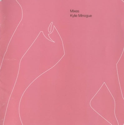 KYLIE MINOGUE - Mixes