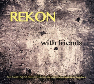 REKON WITH FRIENDS - Rekon With Friends