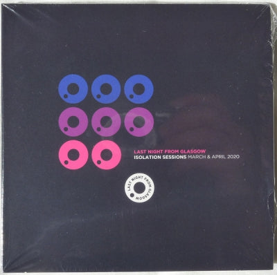 VARIOUS - Last Night From Glasgow Isolation Sessions March and April 2020