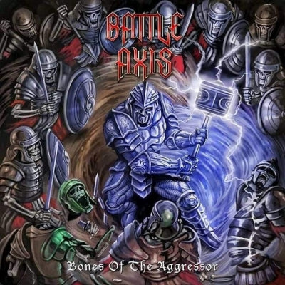 BATTLE AXIS - Bones Of The Aggressor
