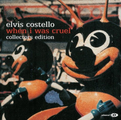 ELVIS COSTELLO - When I Was Cruel (Collectors Edition)