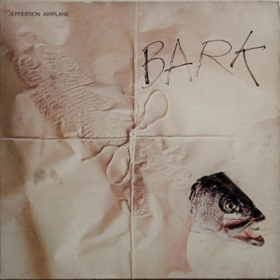 JEFFERSON AIRPLANE - Bark