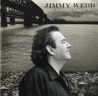 JIMMY WEBB - Just Across The River