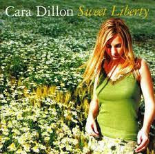 CARA DILLON - Sweet Liberty