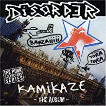 DISORDER - Kamikaze The Album