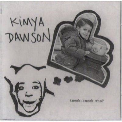 KIMYA DAWSON - Knock-Knock Who?