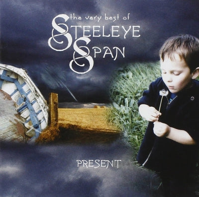 STEELEYE SPAN - Present (The Very Best Of Steeleye Span)