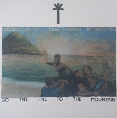 WU LYF - Go Tell Fire To The Mountain